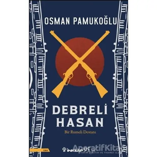 Debreli Hasan - Osman Pamukoğlu - İnkılap Kitabevi