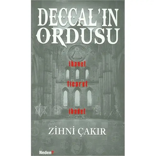 Deccal’ın Ordusu - Zihni Çakır - Neden Kitap