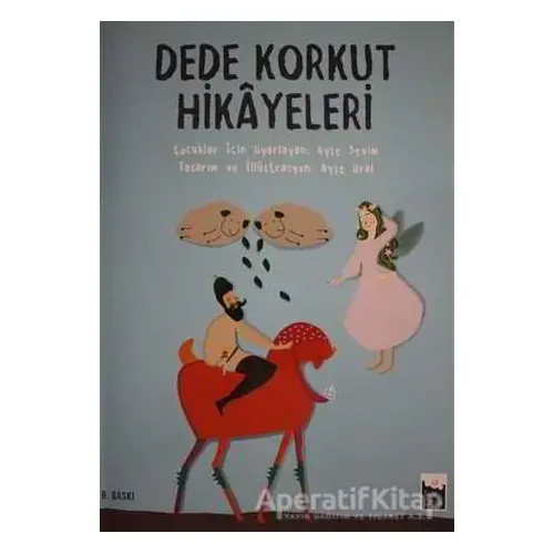 Dede Korkut Hikayeleri - Ayşe Sevim - Şule Yayınları