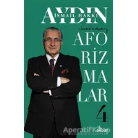 Aforizmalar 4 - İsmail Hakkı Aydın - Girdap Kitap