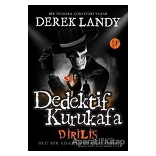 Dedektif Kurukafa - Diriliş - Derek Landy - Artemis Yayınları