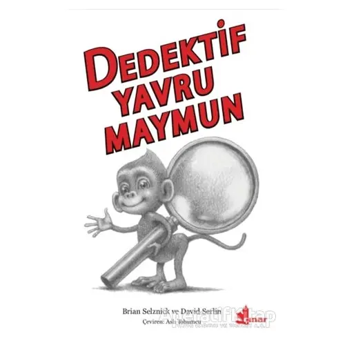 Dedektif Yavru Maymun - Brian Selznick - Çınar Yayınları