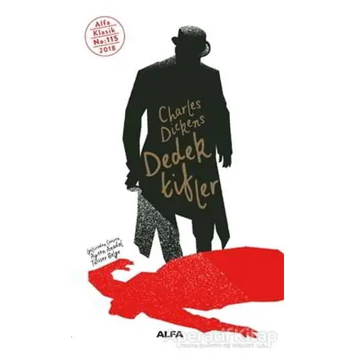 Dedektifler - Charles Dickens - Alfa Yayınları