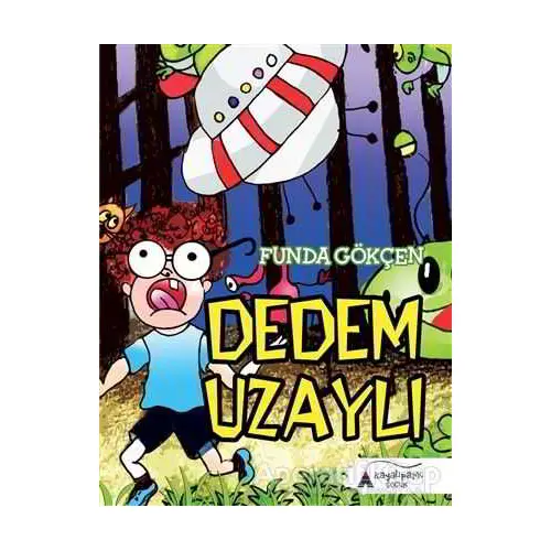 Dedem Uzaylı - Funda Gökçen - Kayalıpark Çocuk