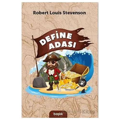 Define Adası - Robert Louis Stevenson - Başlık Yayınları