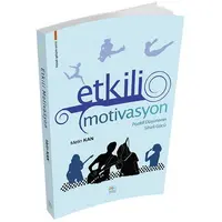 Etkili Motivasyon - Metin Kan - Maviçatı Yayınları