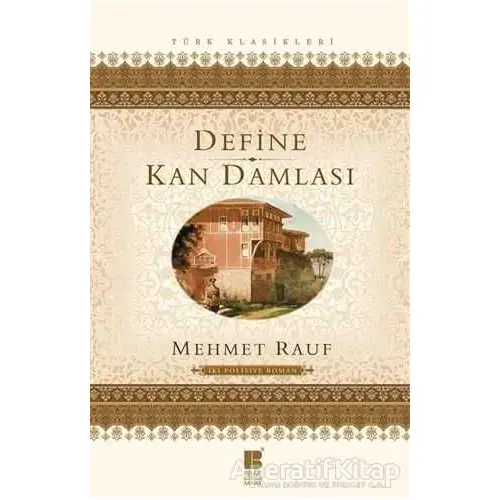 Define - Kan Damlası - Mehmet Rauf - Bilge Kültür Sanat