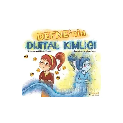 Defnenin Dijital Kimliği - Ayşegül Liman Kaban - İdeal Kültür Yayıncılık