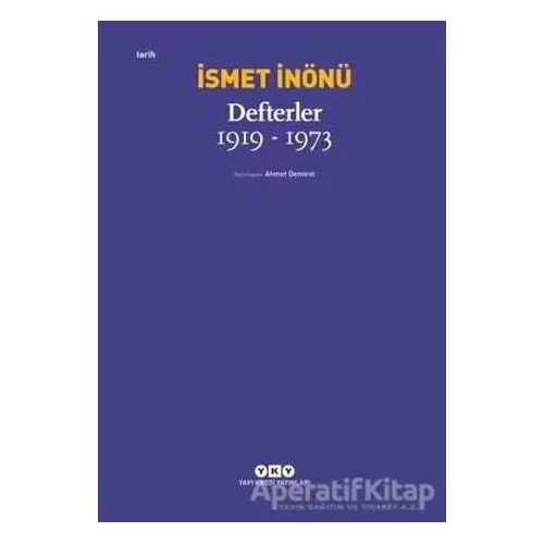 Defterler (1919-1973) - İsmet İnönü - Yapı Kredi Yayınları