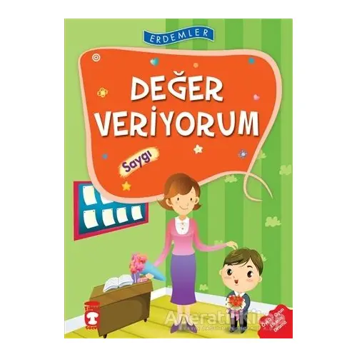 Değer Veriyorum - Saygı - Necla Şeyma Saydam - Timaş Çocuk