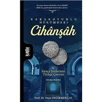 Karakoyunlu Hükümdarı Cihanşah - Veyis Değirmençay - Kurtuba Kitap