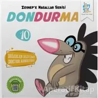 Dondurma - Zeynepe Masallar Serisi 10 - Alp Türkbiner - Dörtgöz Yayınları