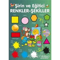 Şirin ve Eğitici Renkler - Şekiller - Yıldız Çelik - Parıltı Yayınları