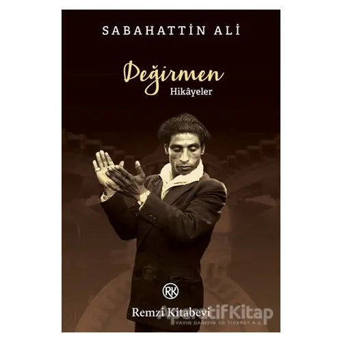 Değirmen - Sabahattin Ali - Remzi Kitabevi