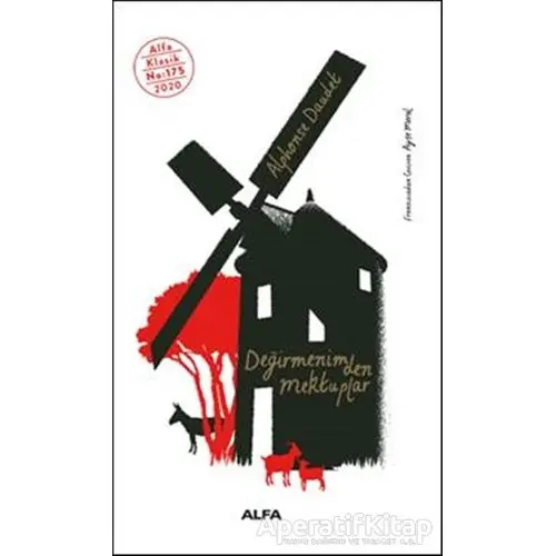 Değirmenimden Mektuplar - Alphonse Daudet - Alfa Yayınları