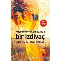 Kuyruklu Yıldızın Altında Bir İzdivaç - Hüseyin Rahmi Gürpınar - Antik Kitap