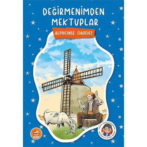 Değirmenimden Mektuplar - Alphonse Daudet - Biom (Çocuk Klasikleri)