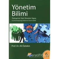 Yönetim Bilimi - Ali Öztekin - Siyasal Kitabevi