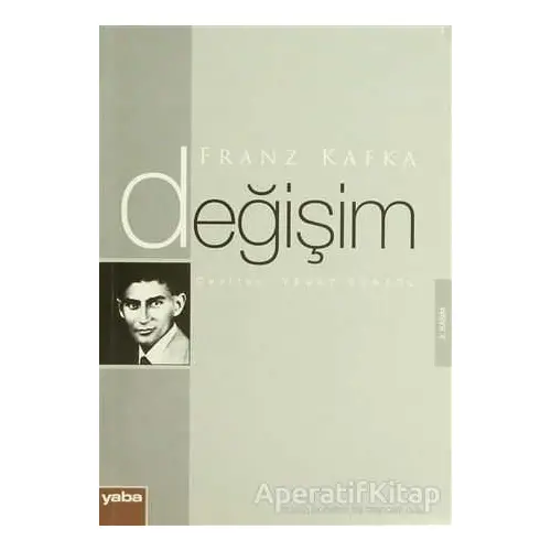 Değişim - Franz Kafka - Yaba Yayınları