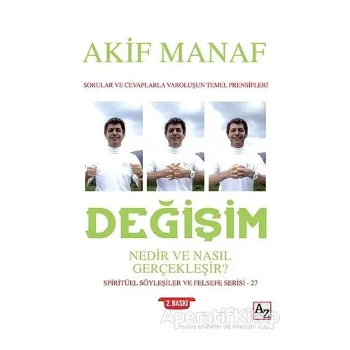 Değişim Nedir ve Nasıl Gerçekleşir? - Akif Manaf - Az Kitap