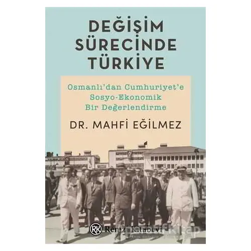 Değişim Sürecinde Türkiye - Mahfi Eğilmez - Remzi Kitabevi