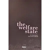 The Welfare State - Eyüp Ensar Çakmak - Değişim Yayınları