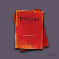 Prekaz Balkanlardan Göç Hikâyesi - İbrahim Selamet - Değişim Yayınları