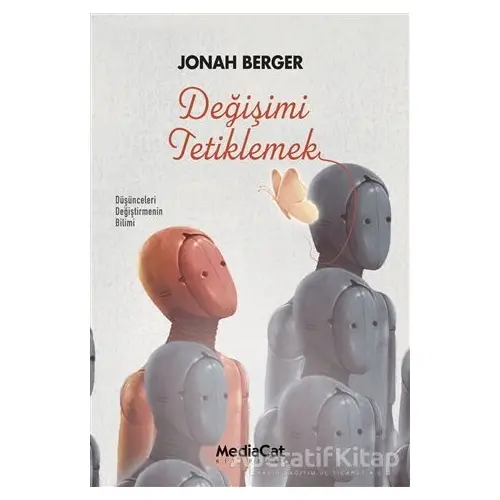 Değişimi Tetiklemek - Jonah Berger - MediaCat Kitapları