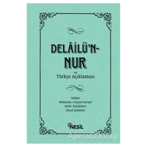 Delailün-Nur - Kenan Demirtaş - Nesil Yayınları