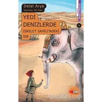 Yedi Denizlerde 2: İskelet Sahilindeki Sır - Delal Arya - Can Çocuk Yayınları