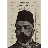 Mehmet Akif’in Musiki Dünyası - Osman Öksüzoğlu - Albaraka Yayınları