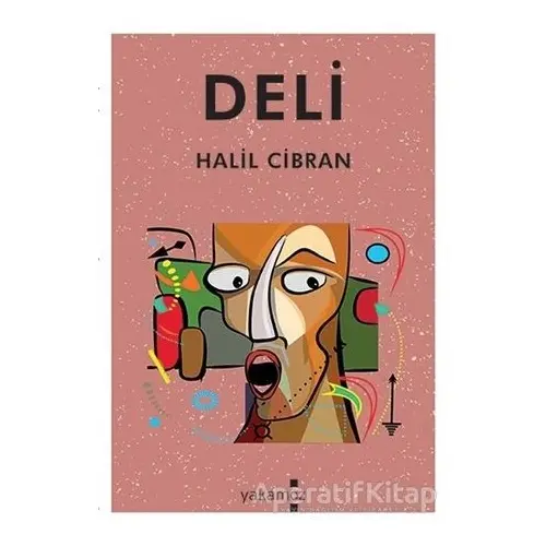Deli - Halil Cibran - Yakamoz Yayınevi