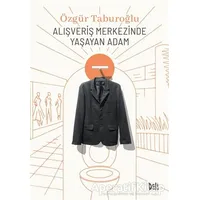 Alışveriş Merkezinde Yaşayan Adam - Özgür Taburoğlu - Delidolu