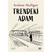 Trendeki Adam - Andy Mulligan - Delidolu