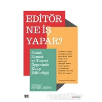 Editör Ne İş Yapar? - Peter Ginna - Delidolu