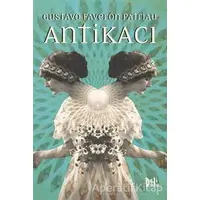 Antikacı - Gustavo Faveron Patriau - Delidolu