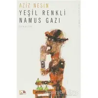 Yeşil Renkli Namus Gazı - Aziz Nesin - Nesin Yayınevi