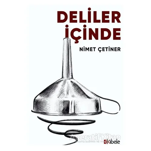 Deliler İçinde - Nimet Çetiner - Kibele Yayınları