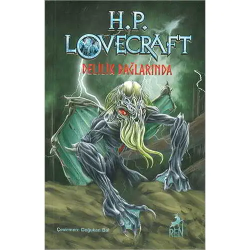 Delilik Dağlarında - Howard Philips Lovecraft - Ren Kitap