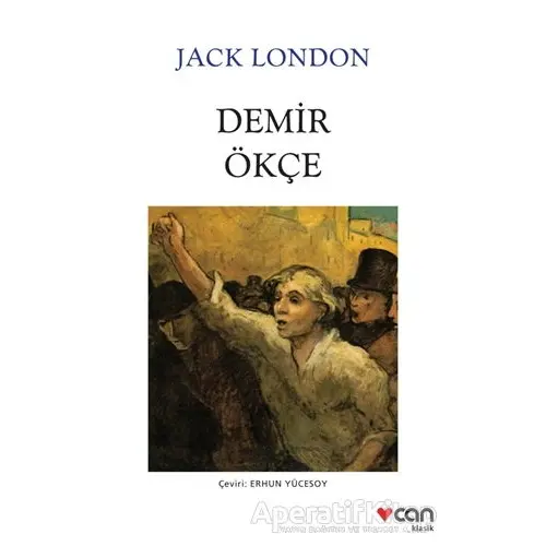 Demir Ökçe - Jack London - Can Yayınları