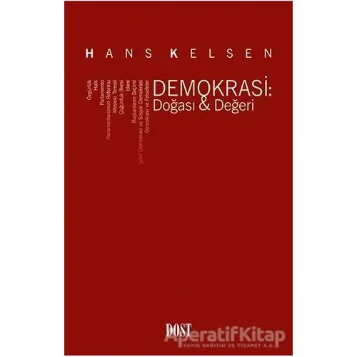 Demokrasi: Doğası - Değeri - Hans Kelsen - Dost Kitabevi Yayınları