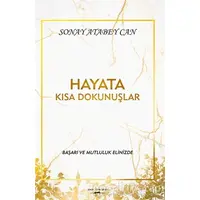 Hayata Kısa Dokunuşlar - Sonay Atabey Can - Sokak Kitapları Yayınları