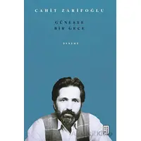 Güneşte Bir Gece - Cahit Zarifoğlu - Ketebe Yayınları
