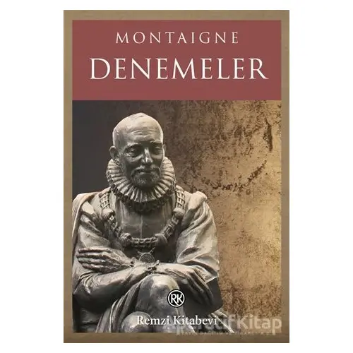 Denemeler - Michel de Montaigne - Remzi Kitabevi