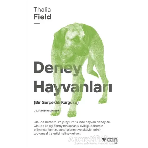 Deney Hayvanları - Thalia Field - Can Yayınları