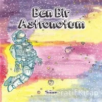 Ben Bir Astronotum - Kolektif - Teleskop Popüler Bilim