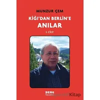 Kiğıdan Berline Anılar 1 - Munzur Çem - Deng Yayınları