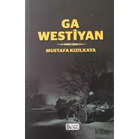 Ga Westiyan - Mustafa Kızılkaya - Deng Yayınları