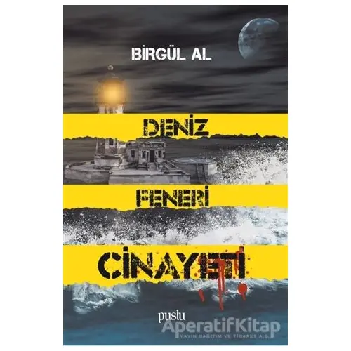 Deniz Feneri Cinayeti - Birgül Al - Puslu Yayıncılık