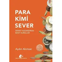 Para Kimi Sever - Aydın Akımsar - Meşe Kitaplığı